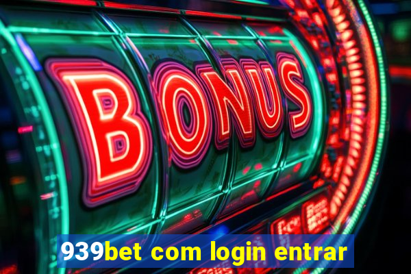 939bet com login entrar